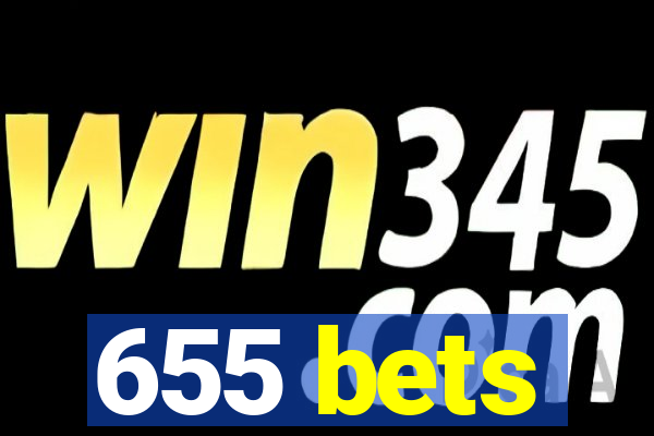 655 bets